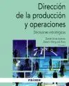 Dirección de la Producción y Operaciones. Decisiones Estratégicas