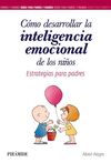 CÓMO DESARROLLAR LA INTELIGENCIA EMOCIONAL DE LOS NIÑOS