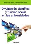 DIVULGACION CIENTIFICA Y FUNCION SOCIAL EN LAS UNIVERSIDADES