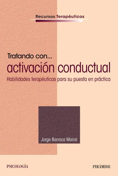 Tratando con... activación Conductual.