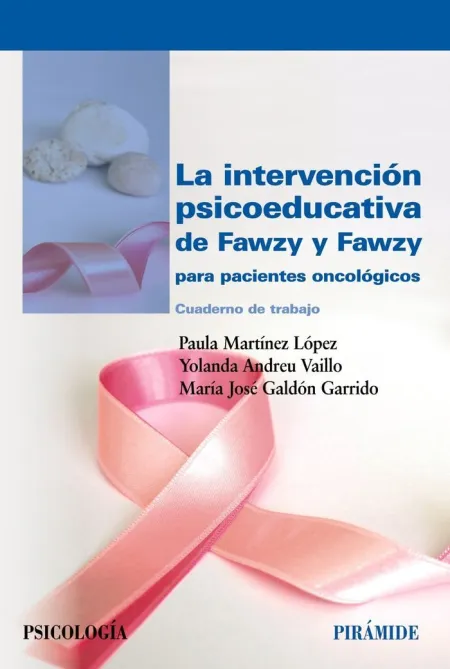La Intervencion Psicoeducativa de Fawzy y Fawzy para Pacientes Oncologicos