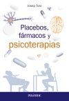 PLACEBOS, FÁRMAC Y PSICO