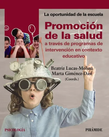 Promoción de la Salud a Traves de Programas de Intervencion en Contexto Educativo