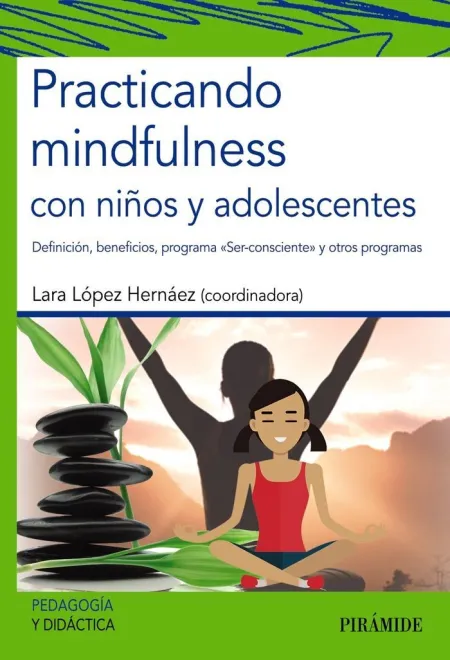 Practicando Mindfulness con Niños y Adolescentes