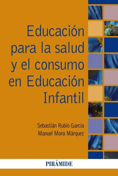 Educación para la Salud y el Consumo en Educación Infantil