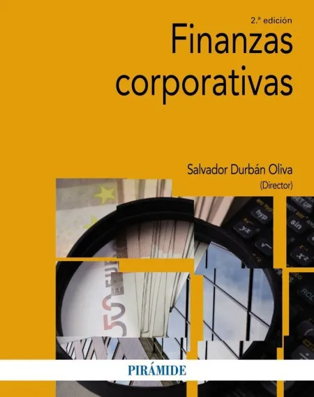 Finanzas Corporativas (2ª Edicion, Corr. Y Aumentada)
