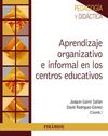 APRENDIZAJE ORGANIZATIVO E INFORMAL EN LOS CENTROS EDUCATIVOS