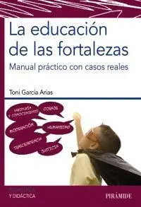 La Educación de las Fortalezas