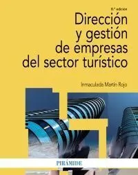 Dirección y Gestión de Empresas del Sector Turístico
