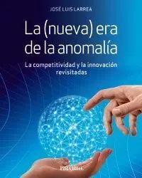 La (Nueva) Era de la Anomalía