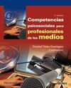 COMPETENCIAS PSICOSOCIALES PARA PROFESIONALES DE LOS MEDIOS