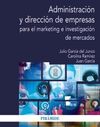 ADMINISTRACION Y DIRECCION DE EMPRESAS PARA EL MARKETING E INVEST