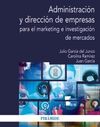 ADMINISTRACION Y DIRECCION DE EMPRESAS PARA EL MARKETING E INVEST