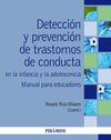 DETECCIÓN Y PREVENCIÓN DE TRASTORNOS DE CONDUCTA EN LA INFANCIA Y ADOLESCENCIA. MANUAL PARA EDUCADORES