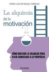 LA ALQUIMIA DE LA MOTIVACIÓN