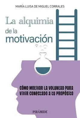 La Alquimia en la Motivación