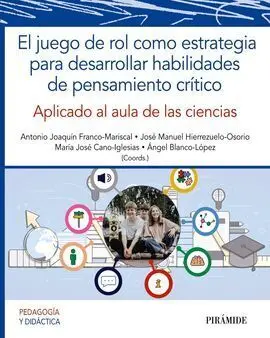 El Juego de Rol Como Estrategia para Desarrollar Habilidades de Pensamiento Critico