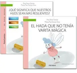 Guía: ¿Qué Significa que nuestros Hijos Sean Más Resilientes?+Cuento: el Hada si