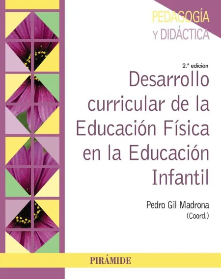 Desarrollo Curricular de la Educación Física en la Educación Infantil