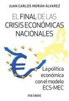 EL FINAL DE LAS CRISIS ECONÓMICAS NACIONALES