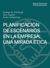 PLANIFICACIÓN DE ESCENARIOS EN LA EMPRESA: UNA MIRADA ÉTICA