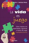 LA VIDA ES JUEGO