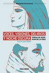 VOCES, VISIONES Y DELIRI