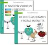 GUÍA: EL NIÑO CON SOBREPESO U OBESIDAD + CUENTO: DE LENTEJAS, TOMATES Y PIZZAS M
