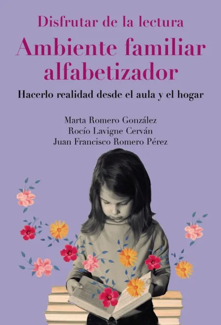 Disfrutar de la Lectura. Ambiente Familiar Alfabetizador
