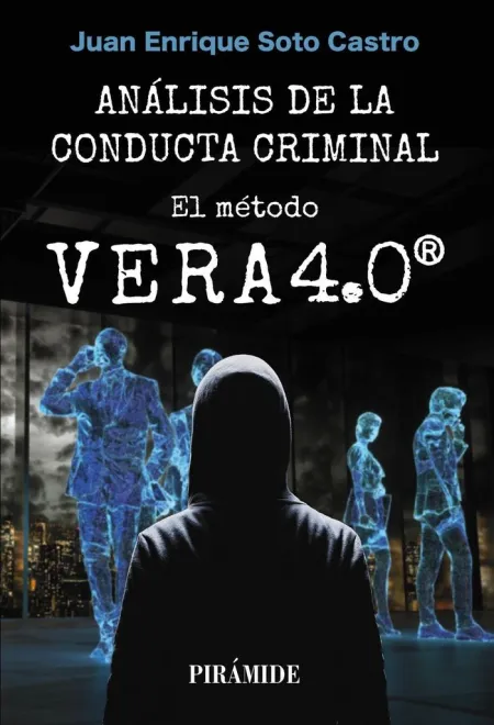 Análisis de la Conducta Criminal: el Método Vera 4. 0