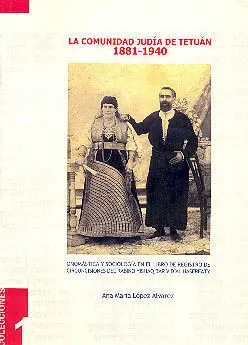 La Comunidad Judía en Tetuán 1881-1940