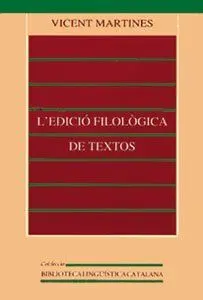 L'edició Filològica de Textos