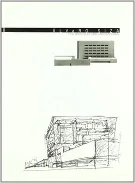 Álvaro Siza y la Arquitectura Universitaria