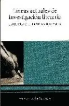 Líneas Actuales de Investigación Literaria