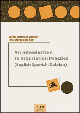 An Introduction To Translation Practice (English-Spanish/Catalan)