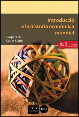 Introducció a la Història Econòmica Mundial (3ª Ed. )