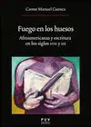 Fuego en los Huesos