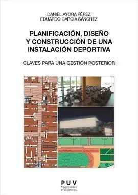 Planificación, Diseño y Construcción de una Instalación Deportiva
