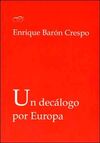 UN DECÁLOGO POR EUROPA