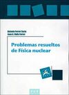 PROBLEMAS RESUELTOS DE FÍSICA NUCLEAR