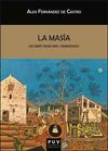 LA MASIA, UN MIRO PARA MRS. HEMINGWAY