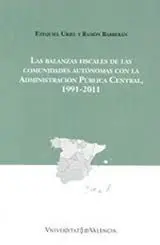 Las Balanzas Fiscales de las Comunidades Autónomas con la Administración Pública