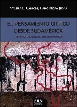 El Pensamiento Crítico Desde Sudamérica