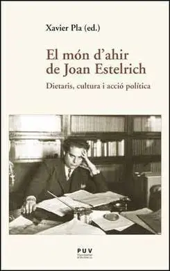 El Món D'ahir de Joan Estelrich