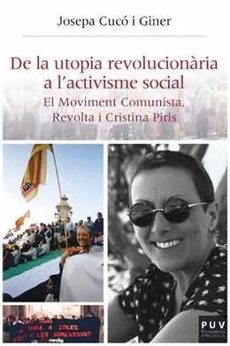 De la Utopia Revolucionària a L'activisme Social