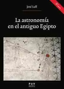 La Astronomia en el Antiguo Egipto (3ª Edicion)