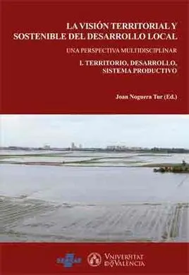 La Visión Territorial y Sostenible del Desarrollo Local