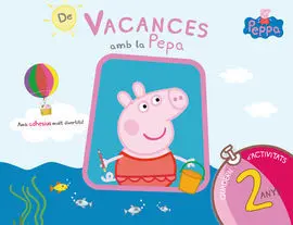 Peppa Pig. Quadern de Vacances - 2 Anys