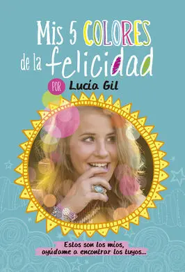 Mis 5 Colores de la Felicidad