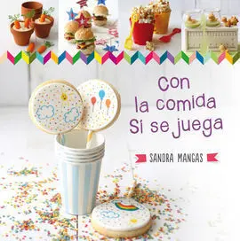 ¡Con la Comida si se Juega!